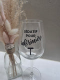 Verre à vin « Sédatif pour infirmière »